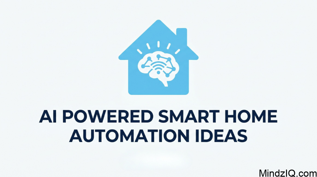AI powered smart Home automation ideas